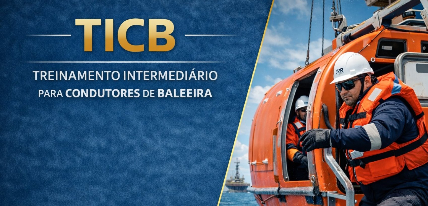 TICB | Treinamento Intermediário para Condutores de Baleeira