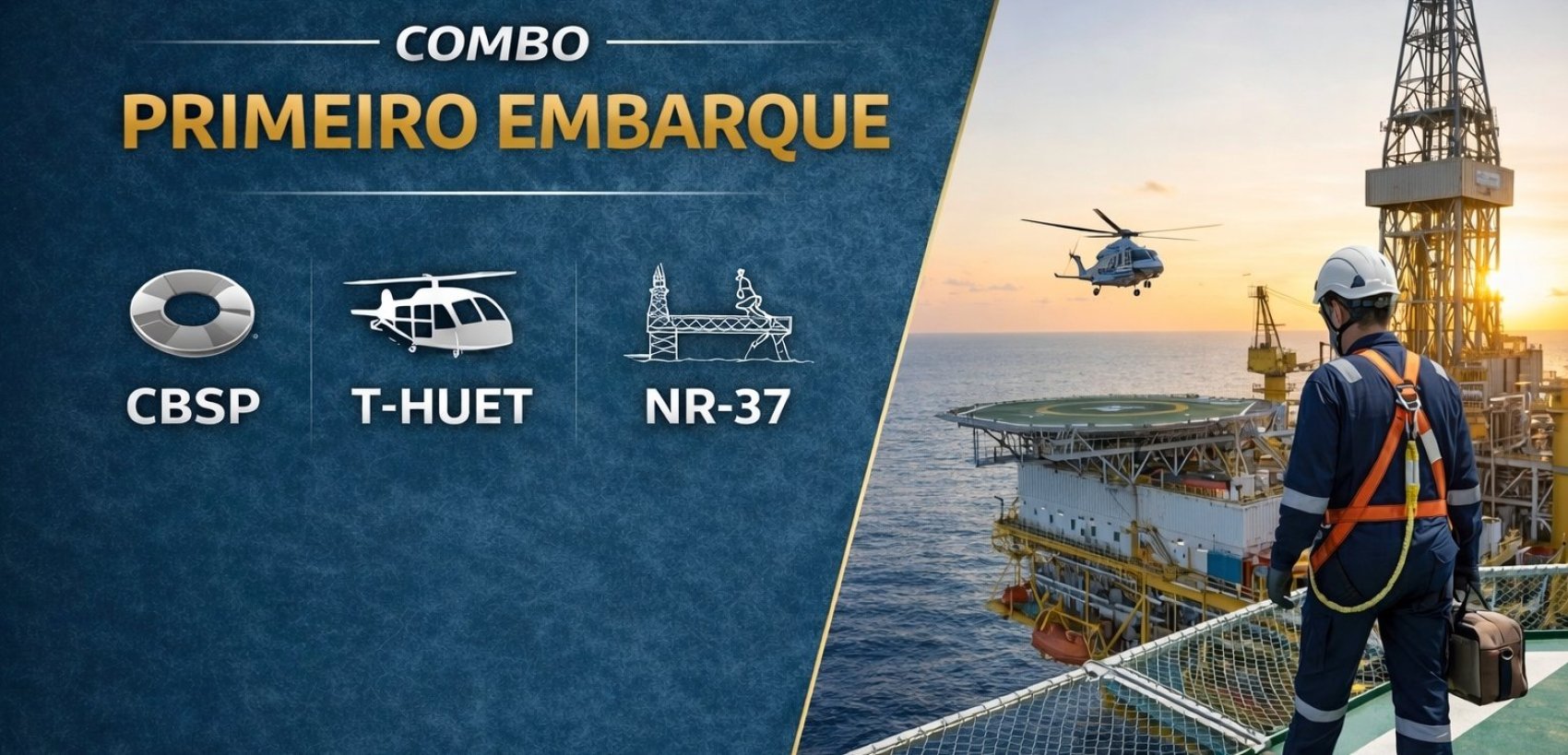 Combo | Primeiro Embarque