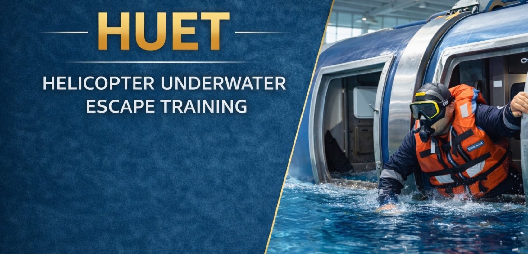 HUET | Helicopter Underwater Escape Training